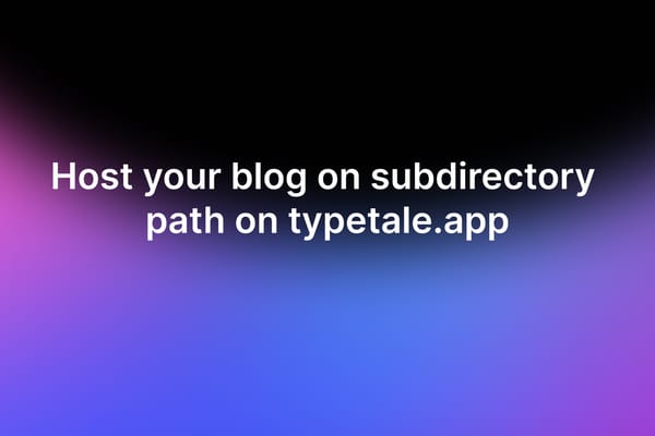 Host your blog on subdirectory path on typetale.app
